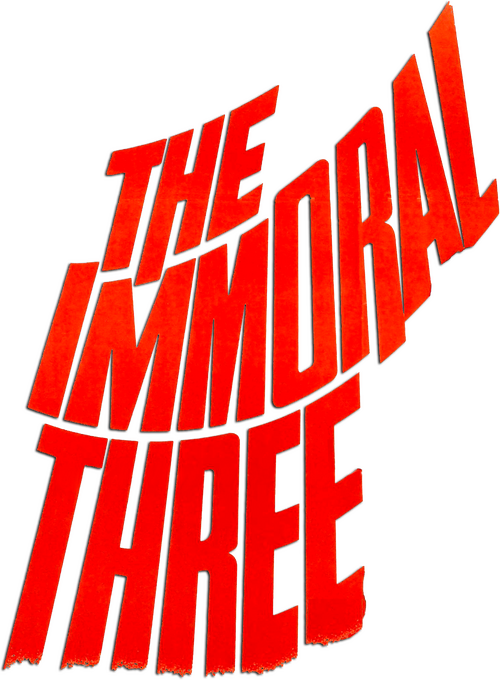 The Immoral Three