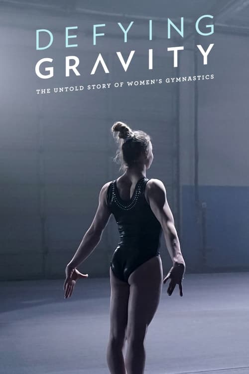 Defying Gravity: The Untold Story of Women's Gymnastics (2020)