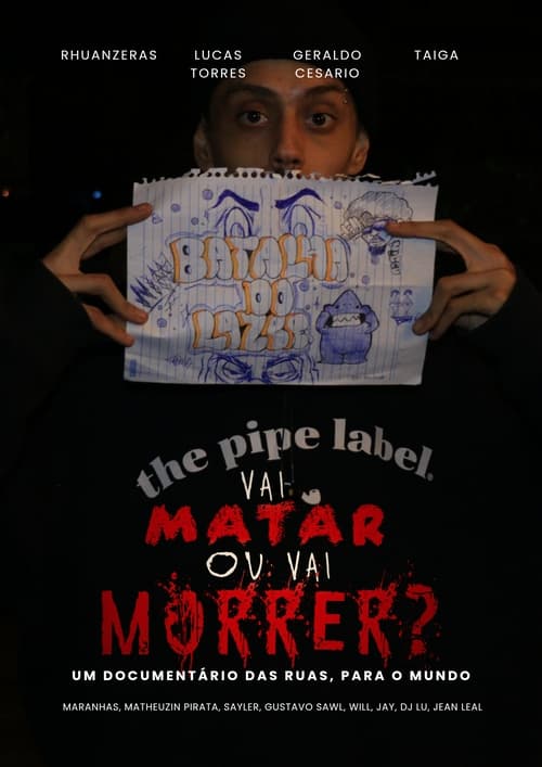 Poster image du film Vai Matar ou Vai Morrer Vai Matar ou Vai Morrer