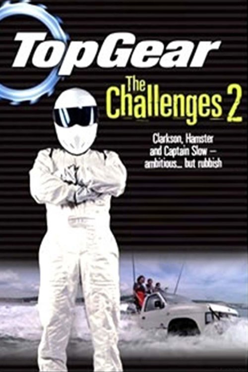 Top Gear: The Challenges 2 poster