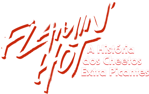 Flamin' Hot: O Sabor que Mudou a História - Logo 3