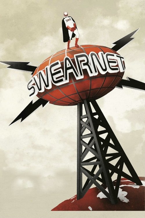 Swearnet: The Movie poster