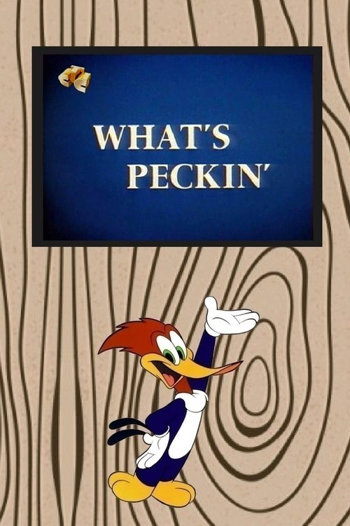 What's Peckin' Movie Poster Image