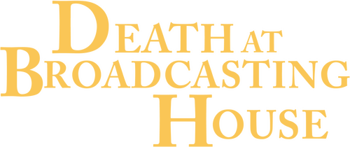 Death at Broadcasting House