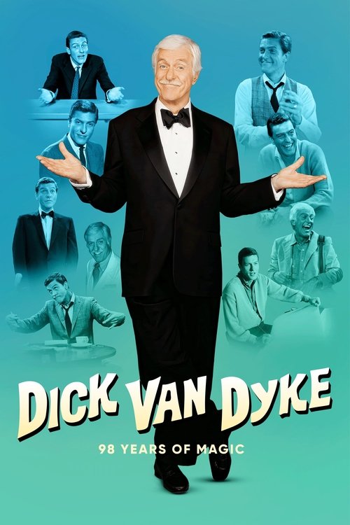Dick Van Dyke: 98 Years of Magic poster