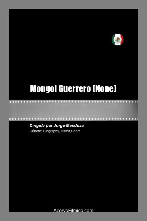 Mongol Guerrero