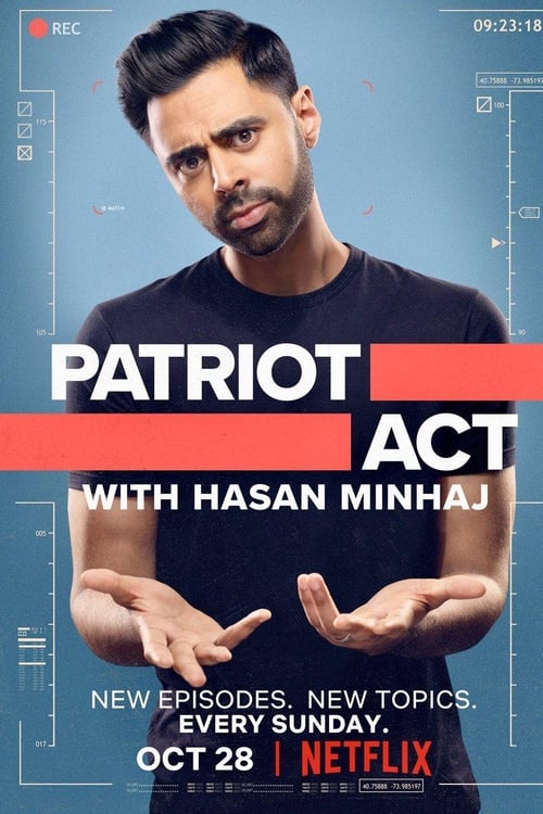 Where to stream Patriot Act with Hasan Minhaj Season 1