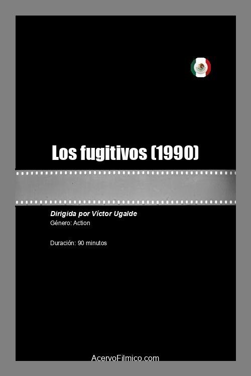 Los fugitivos (1990) poster