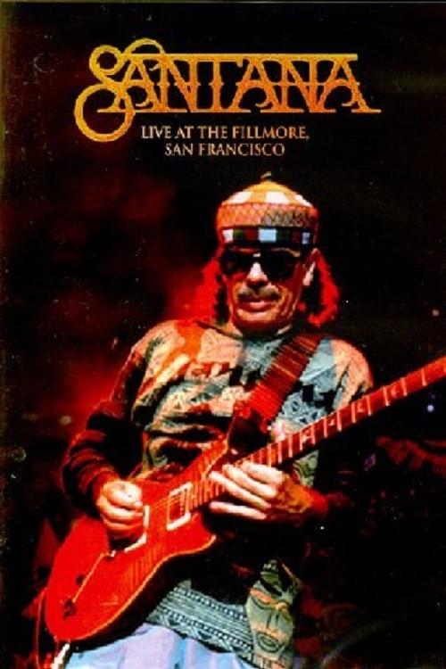 Santana Live at the Fillmore San Francisco