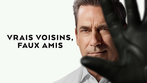 Vrais voisins, faux amis - S2 - Still