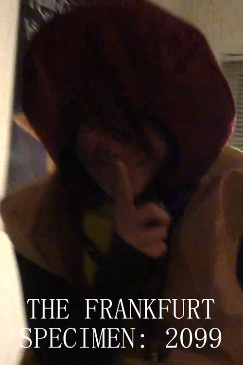 The Frankfurt Specimen: 2099