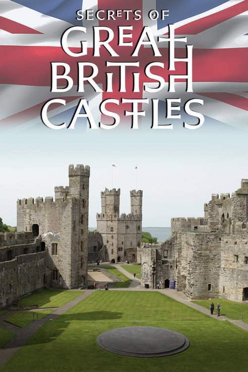 Secrets of Great British Castles