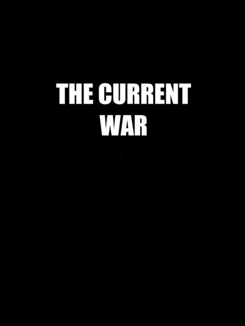 The Current War Online