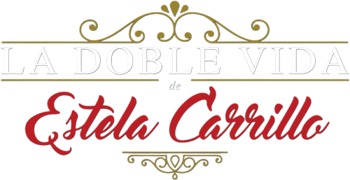 La doble vida de Estela Carrillo