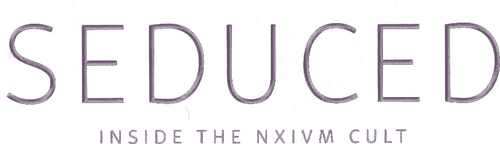 Seduced: Inside the NXIVM Cult