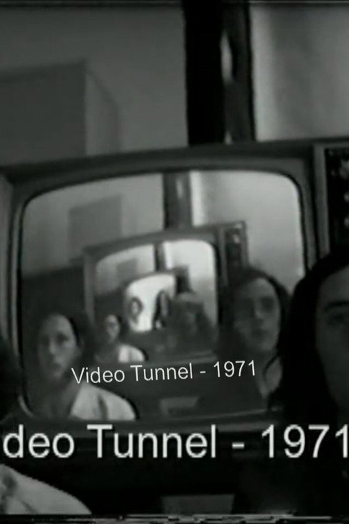 Video Tunnel