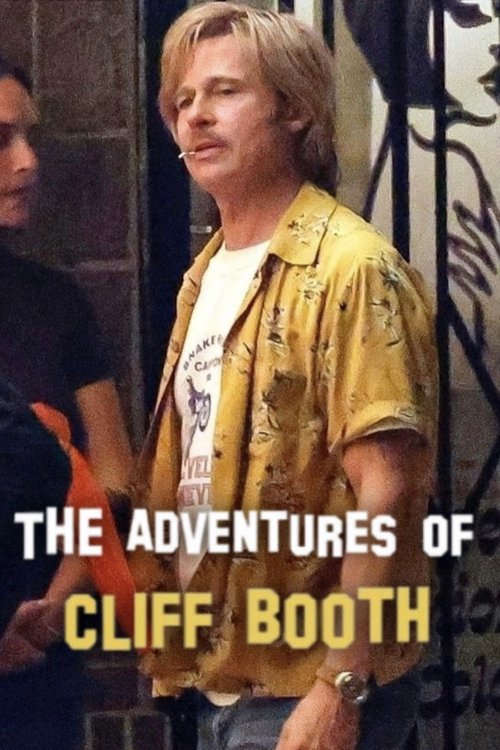 The Adventures of Cliff Booth