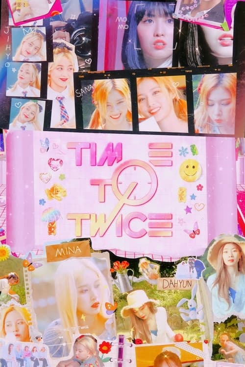 Poster TIME TO TWICE