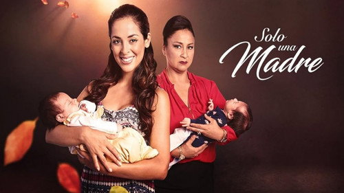 Solo una Madre - Season 1 Backdrop Blur
