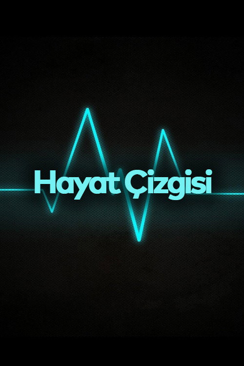 Hayat Çizgisi - DİZİ Afişi