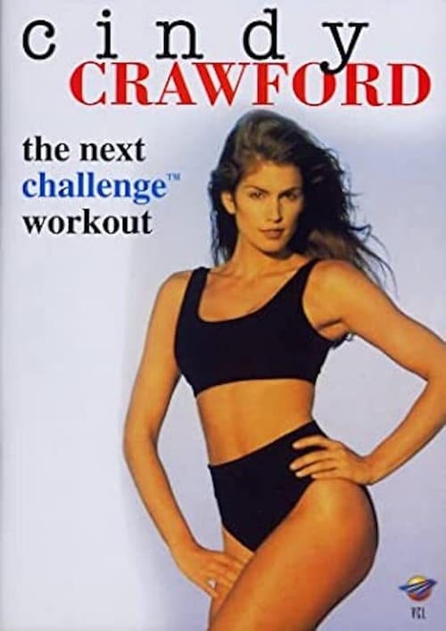 Cindy Crawford: The Next Challenge Workout Movie Poster Image