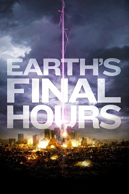 Where to stream Earth's Final Hours