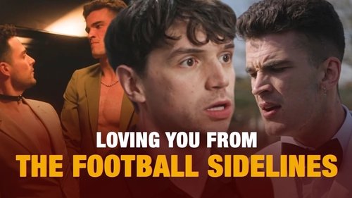 Loving You from the Football Sidelines