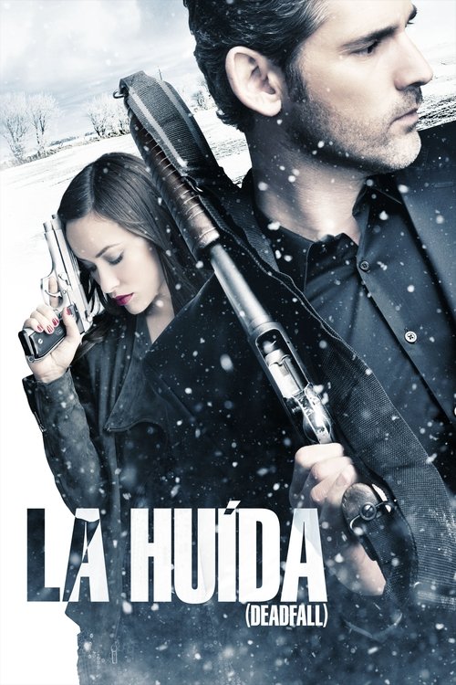 La huída (Deadfall) 2012