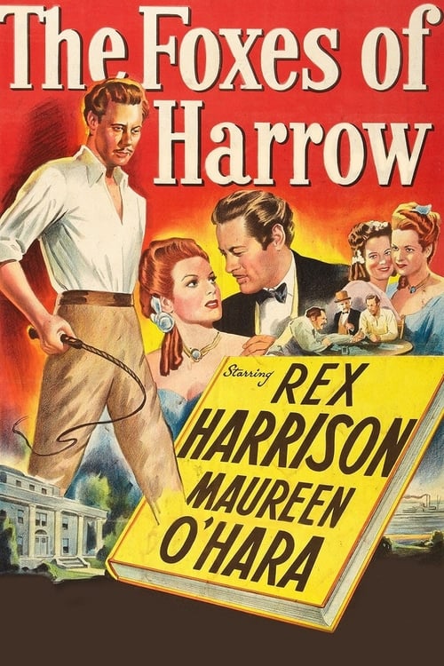 The Foxes of Harrow 1947