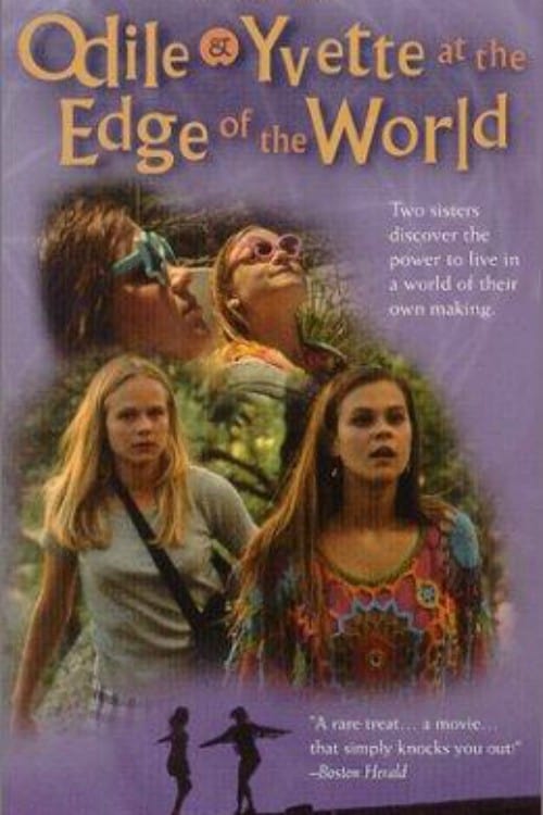 Odile & Yvette at the Edge of the World Movie Poster Image
