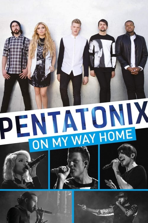 Poster Pentatonix: On My Way Home 2015