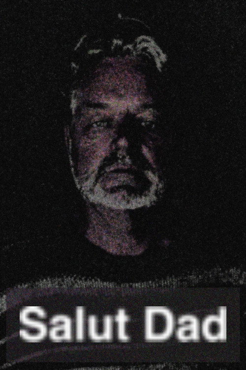Salut Dad - FİLM Afişi