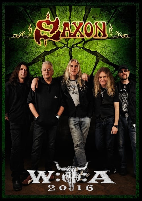 Saxon Live at Wacken Open Air 2016 2016