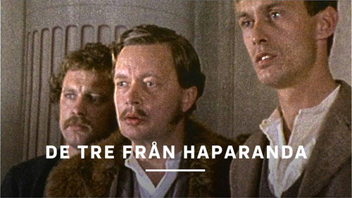 De tre från Haparanda - Season 1 Backdrop Blur