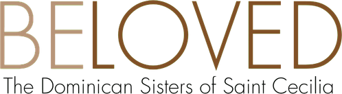Beloved: The Dominican Sisters of St. Cecilia