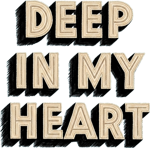 Deep in My Heart