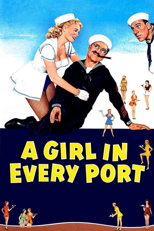 A Girl in Every Port (1952)