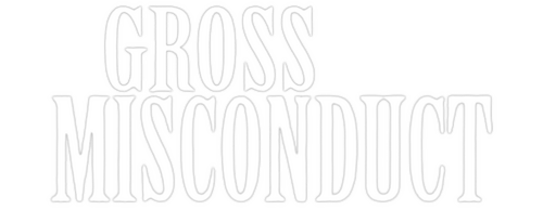 Gross Misconduct