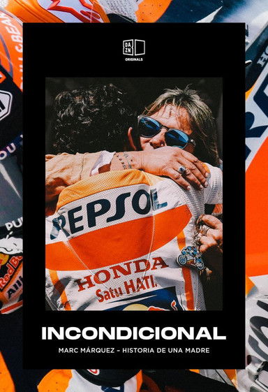 Incondicional - Marc Márquez, la historia de una madre