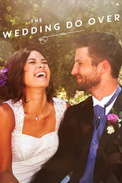 Pôster oficial de The Wedding Do Over (2018) - Cinema TV
