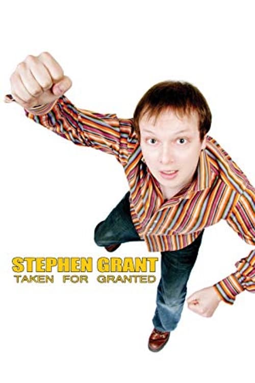Stephen Grant: Taken for Granted 2007