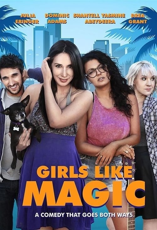 Girls Like Magic (2017)