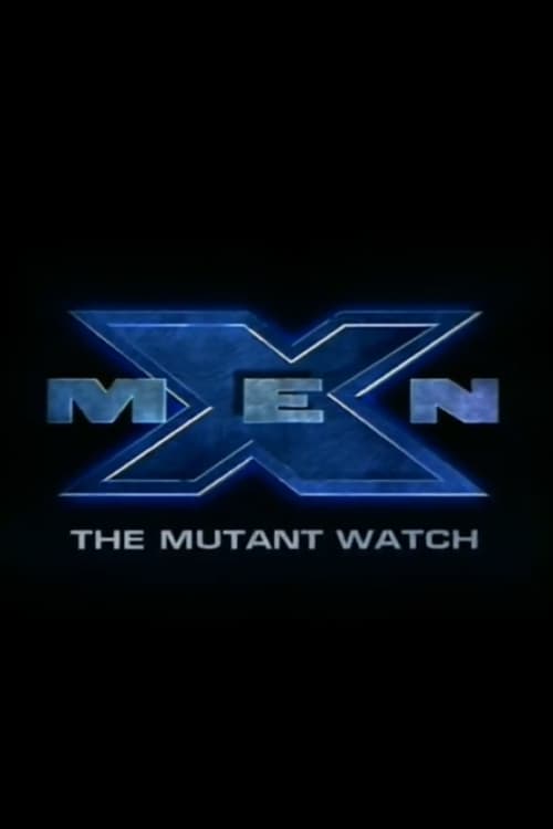 X-Men: The Mutant Watch (2000) poster