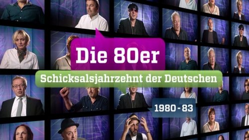 Die 80er – Das explosive Jahrzehnt