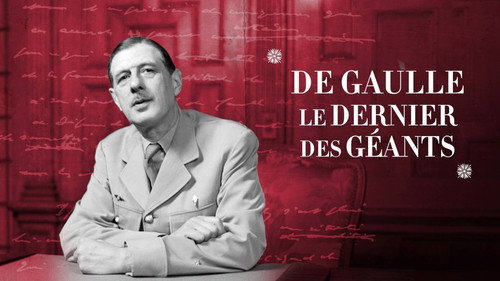 Image De Gaulle, le dernier des géants