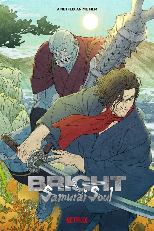 Bright - Samurai Soul - 2021 Bright - Samurai Soul - 2021