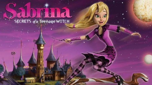 Sabrina: Secrets of a Teenage Witch