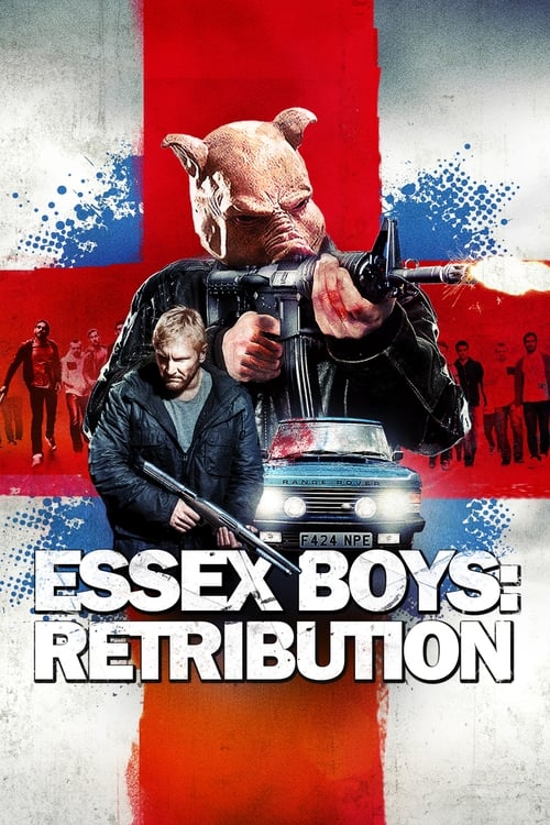 Where to stream Essex Boys Retribution