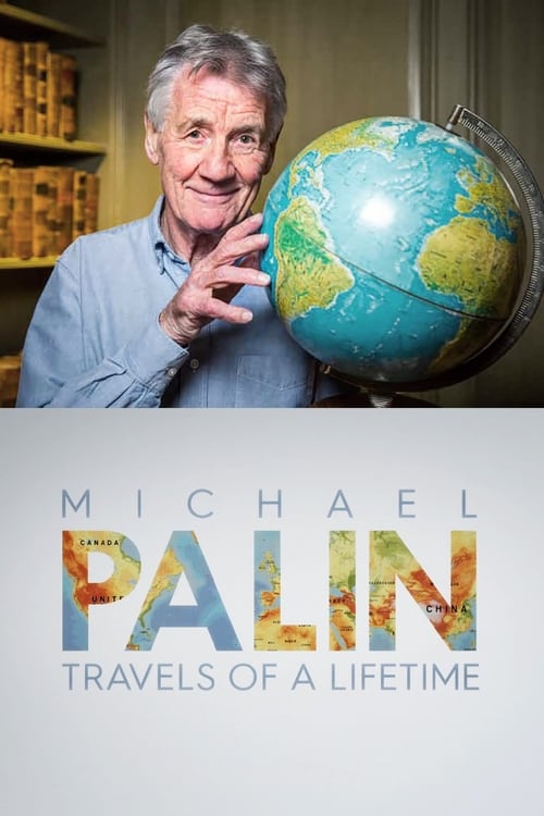 Poster Michael Palin: Travels of a Lifetime