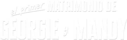 Georgie y Mandy: Primer matrimonio